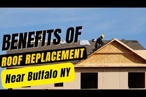 Benefits of Residential Roof Replacement in Amherst NY