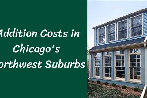 Costs and Benefits of Home Additions