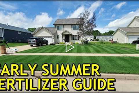 It's Time For FERTILIZER....I Think?? // Early Summer Fertilizer Guide