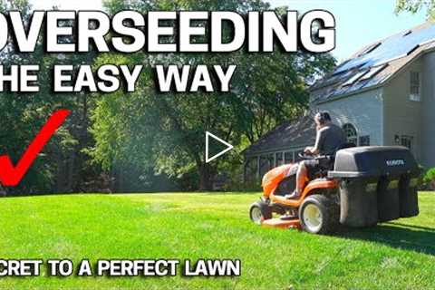 OVERSEEDING YOUR LAWN THE EASY WAY