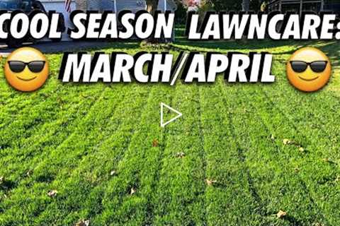 Cool Season Spring Lawncare: March/April ( Evaluate, Plan, Mow, Fertilize, Pre-Emergent)