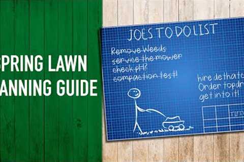 Spring Lawn Prep | Your Spring Lawn Planning Guide