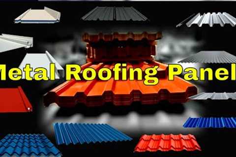 【Metal Roofing Panels】: Types of metal roofing panels | Roofing machine best type of metal roof