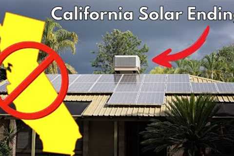 BREAKING: California Changes Rooftop Solar FOREVER