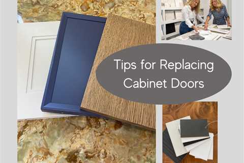 Replacing Cabinet Doors – A How-to Guide