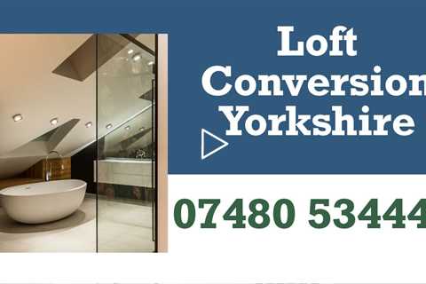 Loft Conversion Yorkshire Transform Your Vacant Attic Space Into A Perfect Storage Or Living Space