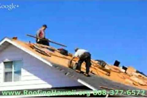 Best Roofing For Hawaii Call Today  808-377-6572 Best Roofing For Hawaii