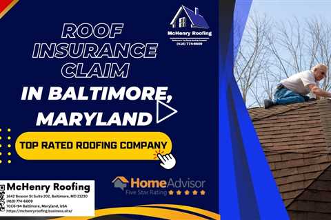 Roof Insurance Claim in Baltimore, Maryland - McHenry Roofing