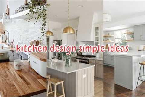 Top 12 Kitchen Design Simple Ideas 2023