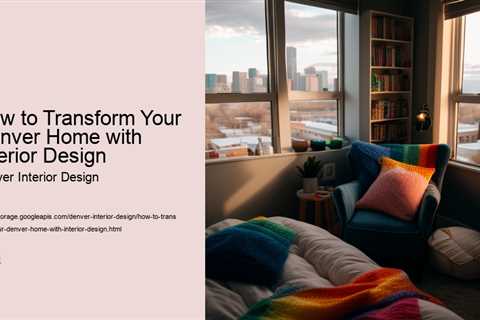 how-to-transform-your-denver-home-with-interior-design