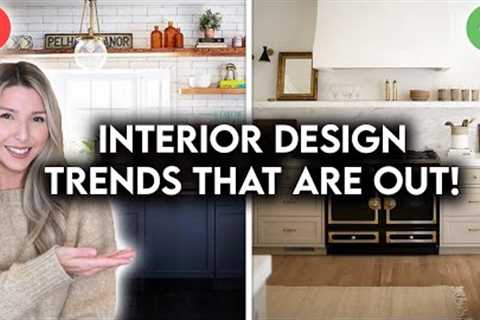 INTERIOR DESIGN TRENDS GOING OUT OF STYLE | TRENDS TO AVOID 2023