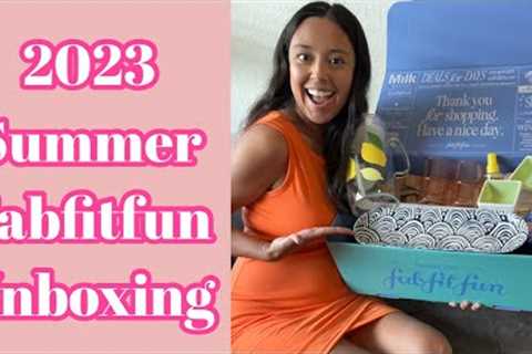 Summer 2023 FabFitFun Unboxing! See what I got in my Summer FAB FIT FUN box
