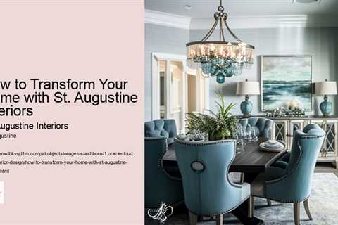 how-to-transform-your-home-with-st-augustine-interiors
