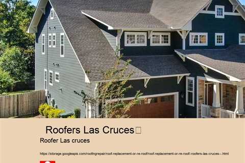   Roofers Las Cruces	 