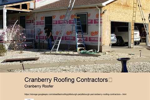 Cranberry Roofing Contractors	 