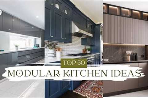 Modular Kitchen Top 50 Designs | Kitchen Cabinet Color Ideas | How to Design Kitchen || 2023 Kitchen