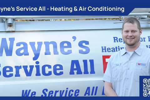 Standard post published to Wayne's Service All - Heating & Air Conditioning at May 26 2023 16:00