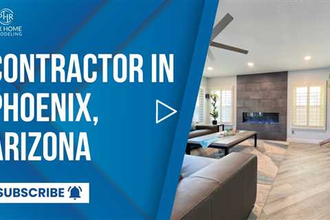 Contractor in Phoenix, Arizona - Phoenix Home Remodeling - (602) 492-8205