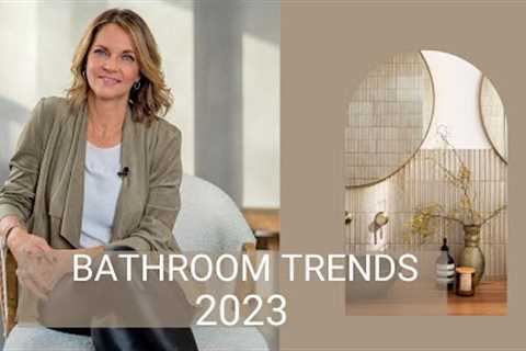 Bathroom Trends 2023