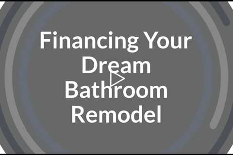 Can You Finance a Bathroom Remodel?