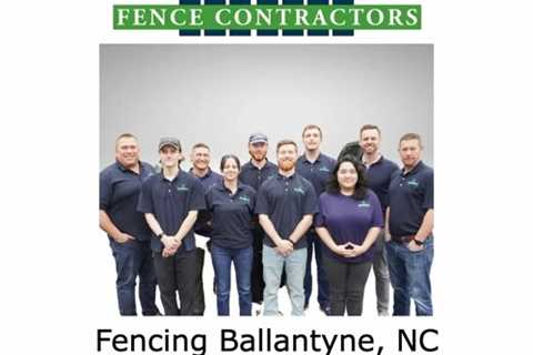 Fencing Ballantyne, NC