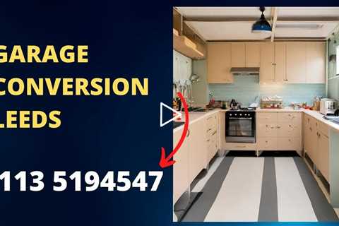 Garage Conversions in Leeds Transform Your Garage And Increase The Value Of Your Home Free Quote