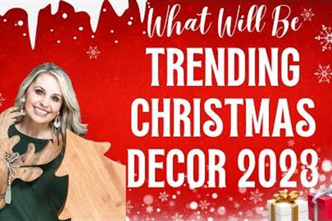 WHAT WILL BE TRENDING FOR CHRISTMAS DECOR 2023 | HOMEGOODS, HOBBY LOBBY, KIRKLAND''S & AT HOME