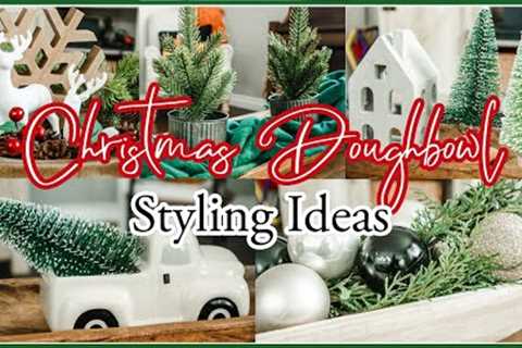 CHRISTMAS DOUGHBOWL Styling Ideas | Rustic Farmhouse Christmas Decorating Ideas and Inspiration 2023