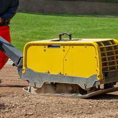 Choosing and Using Plate Compactors for Your Landscaping Project