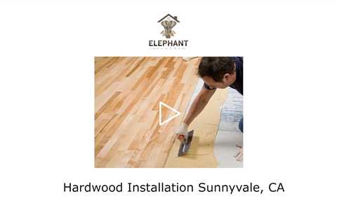 Hardwood Installation Sunnyvale, CA - Elephant Floors