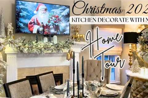 🎄 2023 CHRISTMAS DECORATE WITH ME + HOME TOUR || CHRISTMAS KITCHEN DECOR + MANTEL DECORATING IDEAS