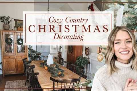 Cozy Country Christmas Decorate WIth Me