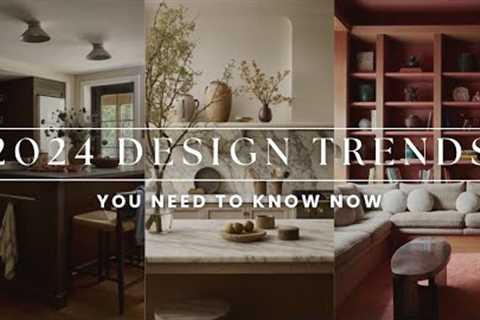 2024 Design Trends | Top 5 Interior Design Trends for 2024