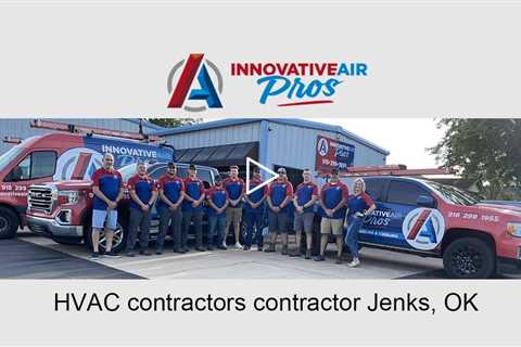 HVAC contractors contractor Jenks, OK - Innovative Air Pros