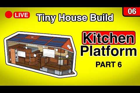 Tiny House Build: Raised Kitchen Platform
