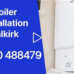 Boiler Replacement or Installation Falkirk Residential Landlord & Commercial Services Free Quote