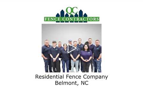Residential fence company Belmont, NC - QC Fence Contractors