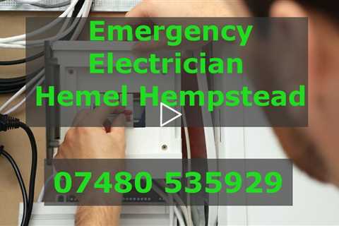 Emergency Electrician In Hemel Hempstead 24 Hour Electrician Services Residential And Commercial