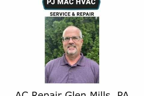 AC Repair Glen Mills, PA