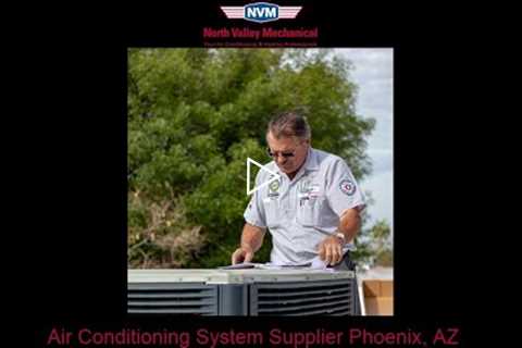 Air Conditioning System Supplier Phoenix, AZ - North Valley Mechanical