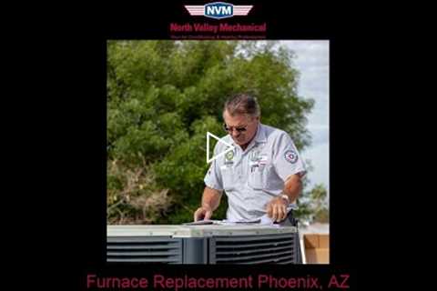 Furnace Replacement Phoenix, AZ - North Valley Mechanical