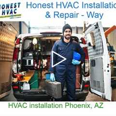 HVAC Installation Phoenix, AZ - Honest HVAC Installation & Repair - Way