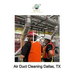 Air Duct Cleaning Dallas, TX - Space Air Duct Cleaning - (469) 629-7747