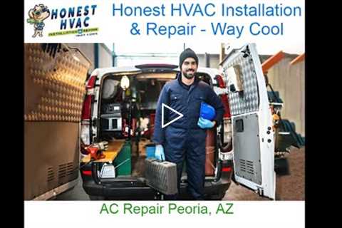 AC Repair Peoria, AZ -