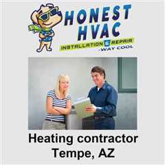 Heating contractor Tempe, AZ