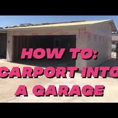 Converting a Carport Into a Garage