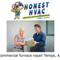 Commercial furnace repair Tempe, AZ