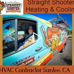 HVAC Contractor Santee, CA - Straight Shooter Heating & Cooling
