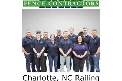 Charlotte, NC Railing Fence Contractor