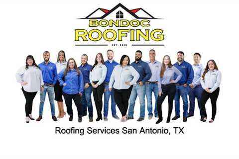 Roofing Services San Antonio, TX 